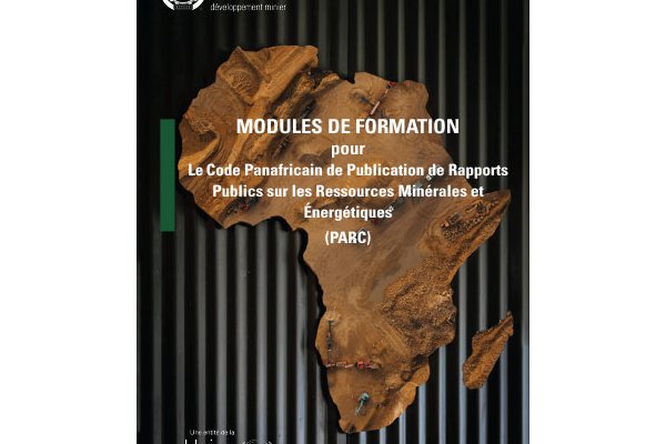 Modules de formation pour le Code panafricain de publication de rapports publics sur les ressources minérales et énergétiques