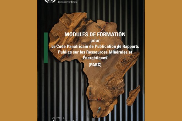 Modules de formation pour le Code panafricain de publication de rapports publics sur les ressources minérales et énergétiques